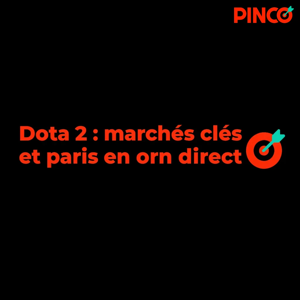 Infographie Dota 2 paris en direct: vainqueur, handicap cartes, kills, 1re tour, Roshan; TI, Riyadh, ESL One, DreamLeague