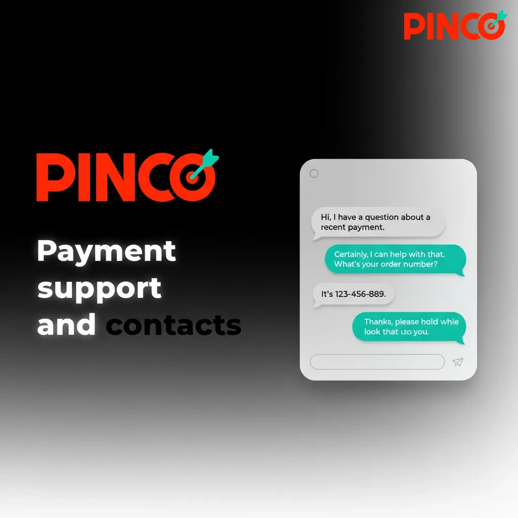 Payment support: 24/7 help for deposits, withdrawals, verification. Live chat, support@pinco.ca, Help Centre, in-app messages