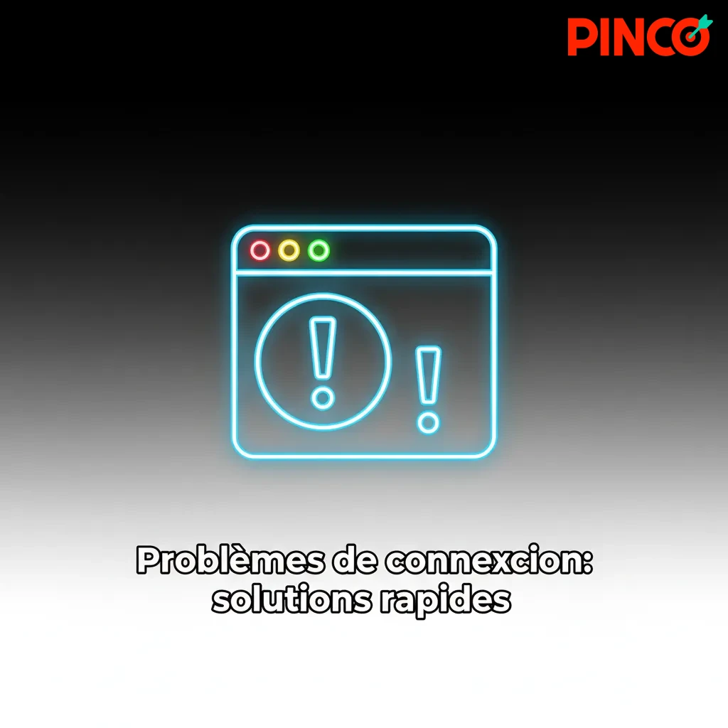 Tableau Pinco des problèmes de connexion et solutions: MDP, compte bloqué, 2FA, mises à jour, VPN.