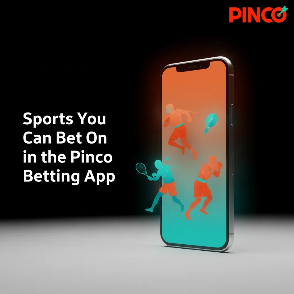 Pinco Betting App sports you can bet on: LIVE/LINE options, hockey, soccer, basketball, NFL, tennis, MMA, eSports.